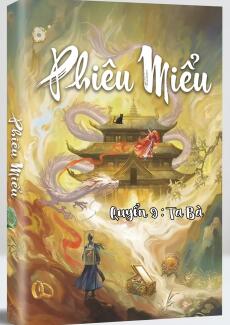 Phiêu Miểu 9 - Quyển Ta Bà