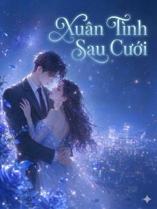 Xuân Tình Sau Cưới