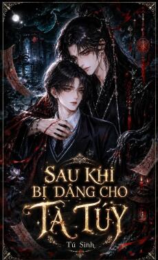 Sau Khi Bị Dâng Cho Tà Túy